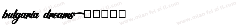 bulgaria dreams字体转换